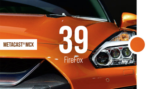 MetaCast® MCX-39 Firefox Gloss