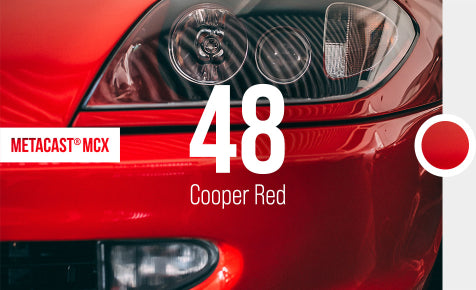 MetaCast® MCX-48 Cooper Red Gloss