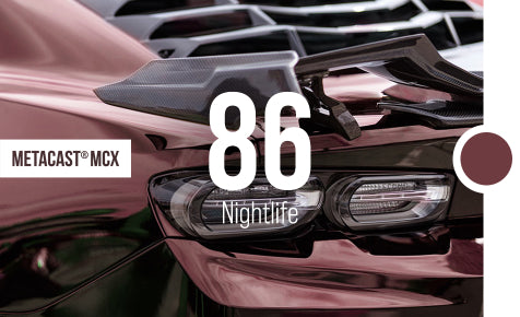 MetaCast® MCX-86 Nightlife Gloss